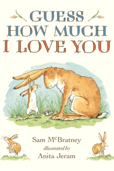 Guess How Much I Love You by McBratney, Sam