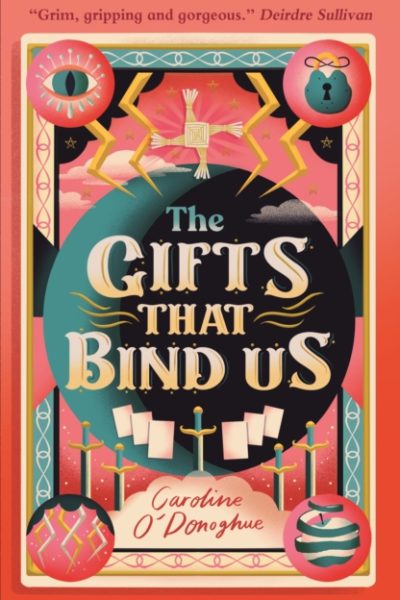 The Gifts That Bind Us by O’Donoghue, Caroline