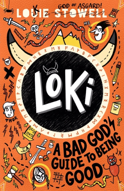 Loki: A Bad God's Guide to Being Good by Stowell, Louie