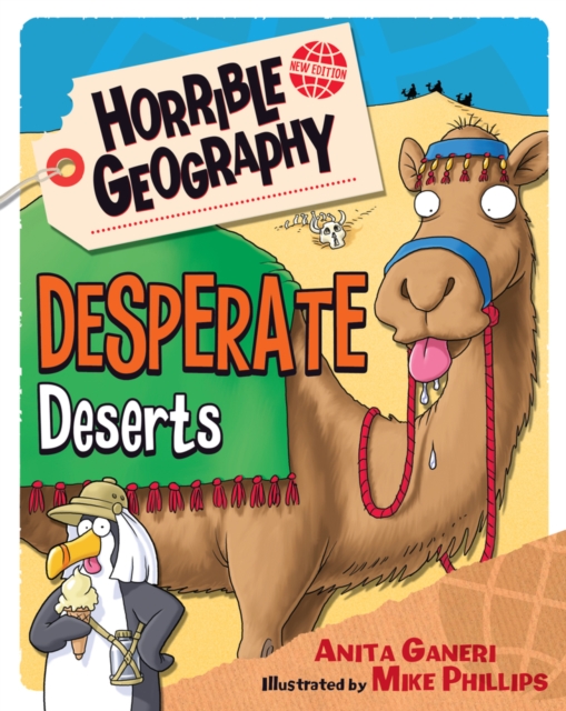 Desperate Deserts by Ganeri, Anita