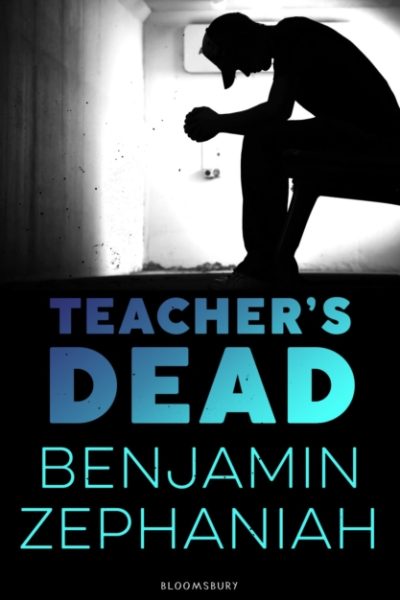 Teacher's Dead by Zephaniah, Benjamin