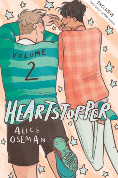 Heartstopper Volume 2 : The bestselling graphic novel, now on Netflix! by Oseman, Alice
