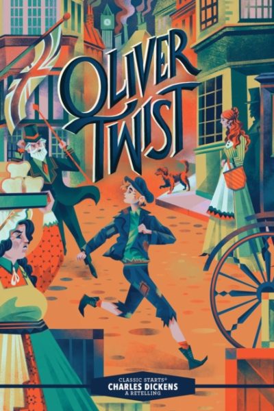 Classic Starts®: Oliver Twist by Dickens, Charles