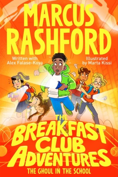 The Breakfast Club Adventures: The Ghoul in the School by Rashford, Marcus