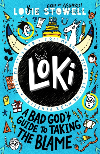 Loki: A Bad God's Guide to Taking the Blame by Stowell, Louie