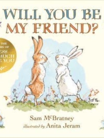 Will You Be My Friend? by McBratney, Sam
