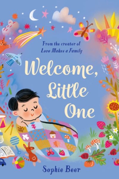 Welcome, Little One by Beer, Sophie