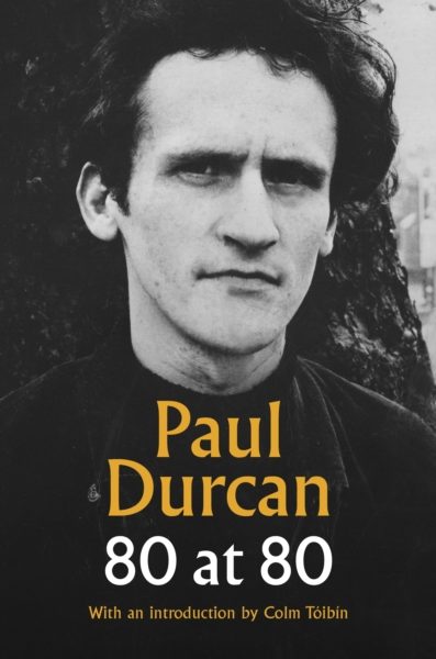 80 at 80 by Durcan, Paul