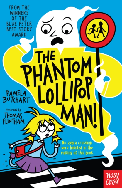 The Phantom Lollipop Man by Butchart, Pamela