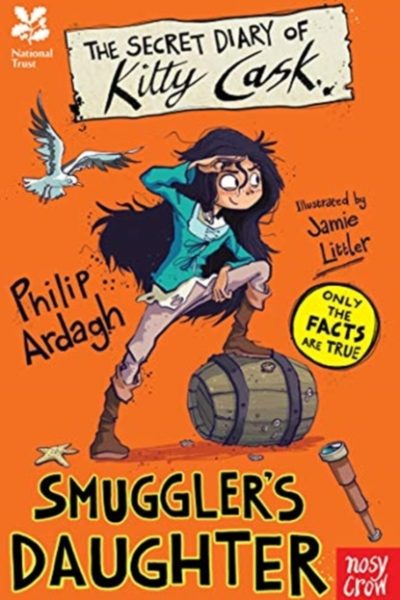 National Trust: The Secret Diary of Kitty Cask, Smuggler's Daughter by ARDAGH, PHILIP