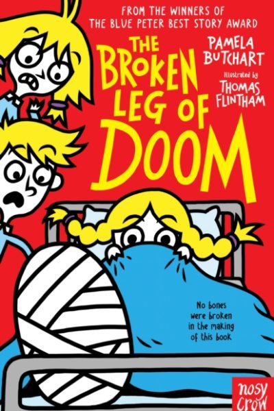 The Broken Leg of Doom by Butchart, Pamela