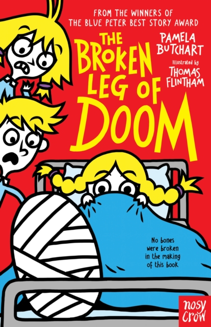The Broken Leg of Doom by Butchart, Pamela