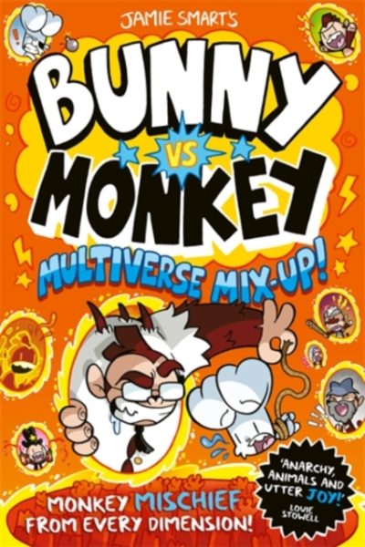 Bunny vs Monkey: Multiverse Mix-up! by Smart, Jamie