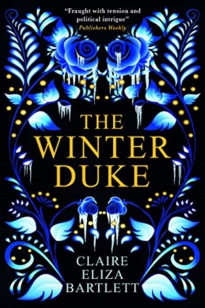 The Winter Duke by Bartlett, Claire Eliza