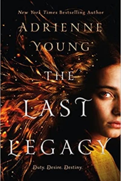 The Last Legacy by Young, Adrienne