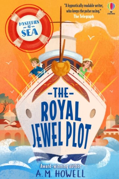 Mysteries at Sea: The Royal Jewel Plot by Howell, A.M.