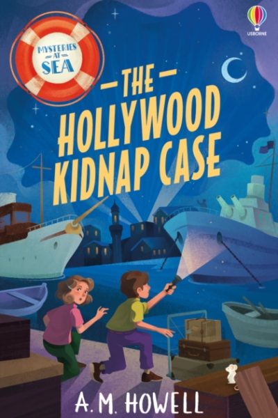 Mysteries at Sea: The Hollywood Kidnap Case by Howell, A.M.