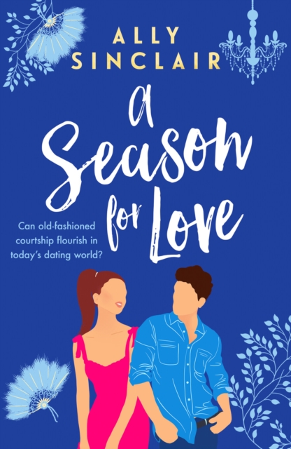 A Season for Love : A laugh-out-loud, heart warming and completely uplifting romcom by Sinclair, Ally