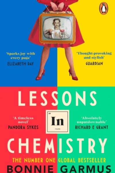Lessons in Chemistry by Garmus, Bonnie