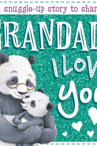 Grandad, I Love You by Igloo Books