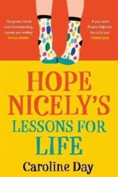 Hope Nicely's Lessons for Life : 'An absolute joy' - Sarah Haywood by Day, Caroline