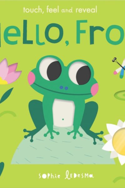 Hello, Frog : touch, feel and reveal by Otter, Isabel