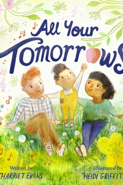 All Your Tomorrows by Evans, Harriet