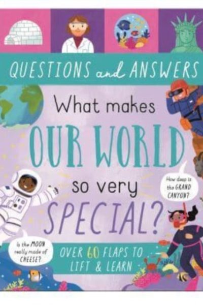What Makes Our World So Very Special? by Moss, Rachel