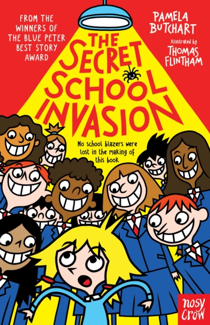 The Secret School Invasion by Butchart, Pamela