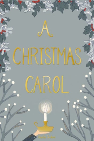 A Christmas Carol by Dickens, Charles