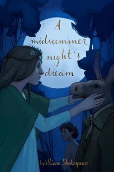 A Midsummer Night's Dream (Collector's Edition) by Shakespeare, William