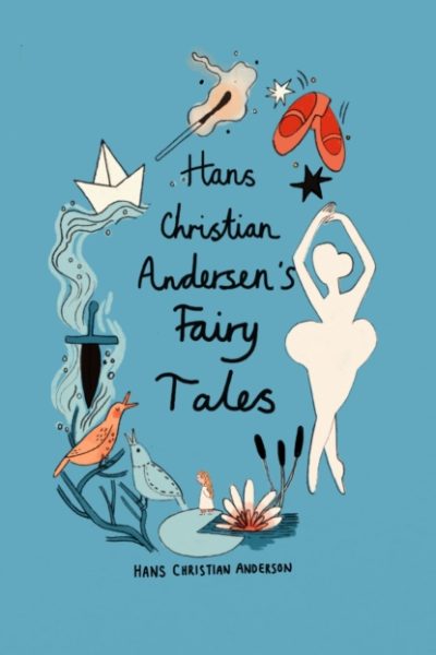 Hans Christian Andersen Fairy Tales (Collector's Edition) by Andersen, Hans Christian