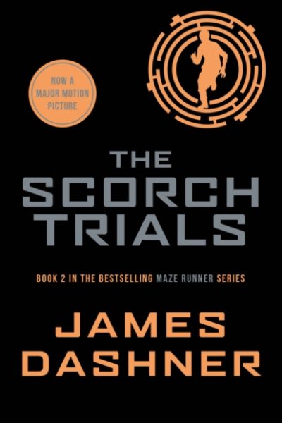 The Scorch Trials by Dashner, James