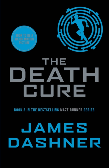 The Death Cure by Dashner, James