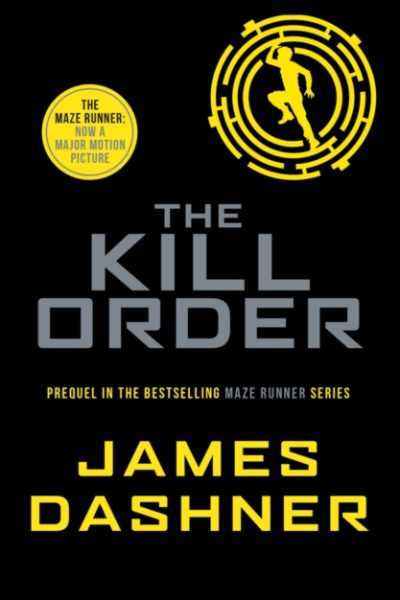 The Kill Order by Dashner, James