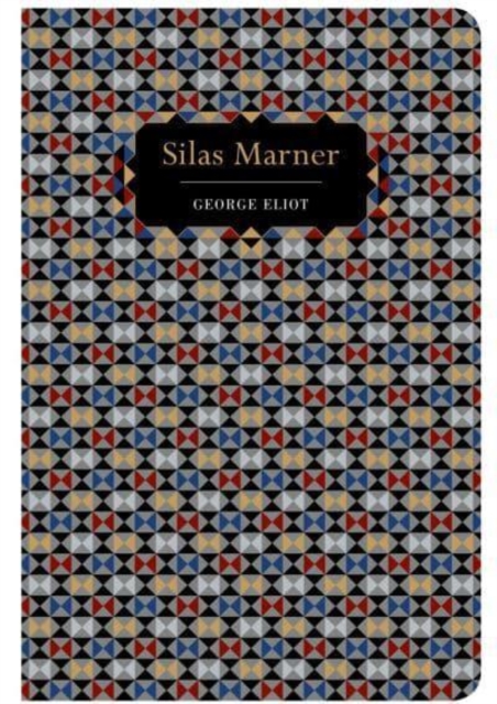 Silas Marner by Eliot, George