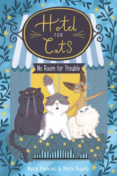 Hotel for Cats: No Room for Trouble by Pavlenko, Marie