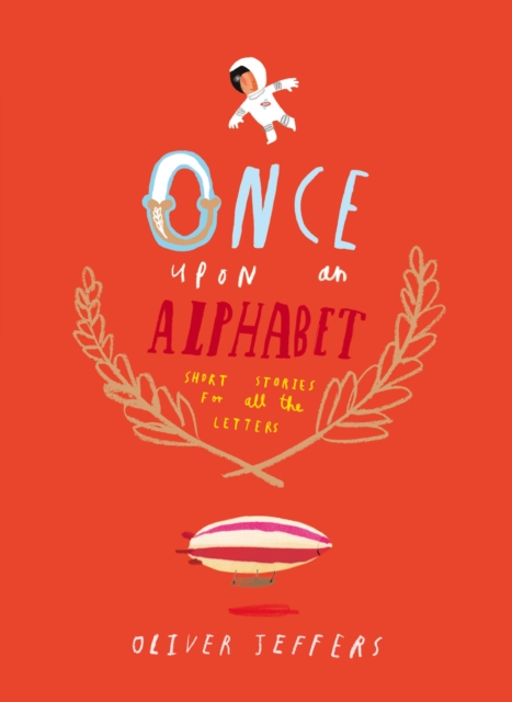 Once Upon an Alphabet by Jeffers, Oliver