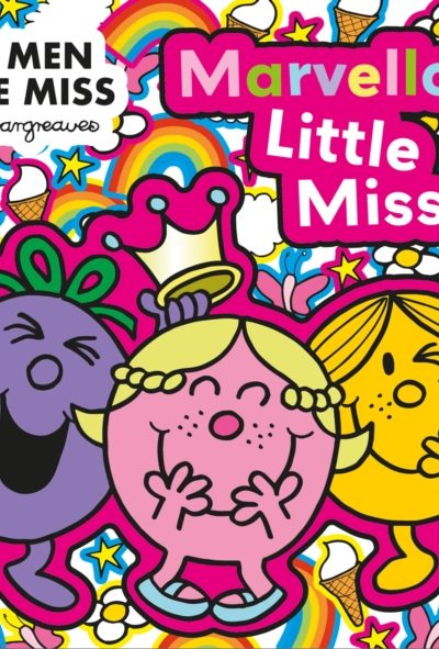 Mr. Men Little Miss: The Marvellous Little Misses by Hargreaves, Adam