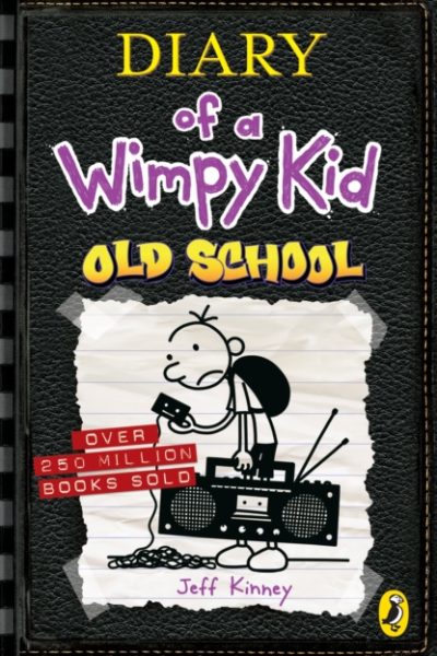 Diary of a Wimpy Kid: Old School (Book 10) by Kinney, Jeff