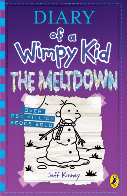 Diary of a Wimpy Kid: The Meltdown (Book 13) by Kinney, Jeff