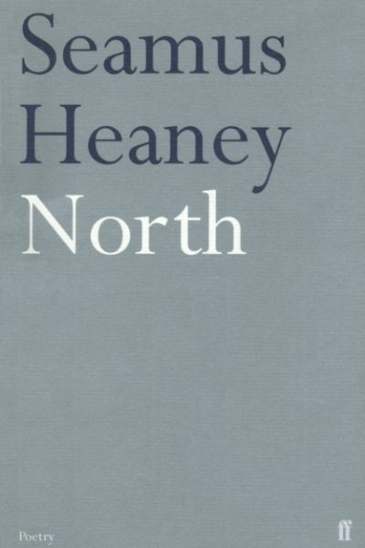 North by Heaney, Seamus