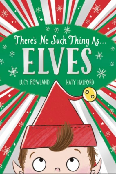 There's No Such Thing as Elves (PB) by Halford, Katy