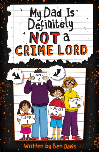 My Dad Is Definitely Not a Crime Lord by Davis, Ben
