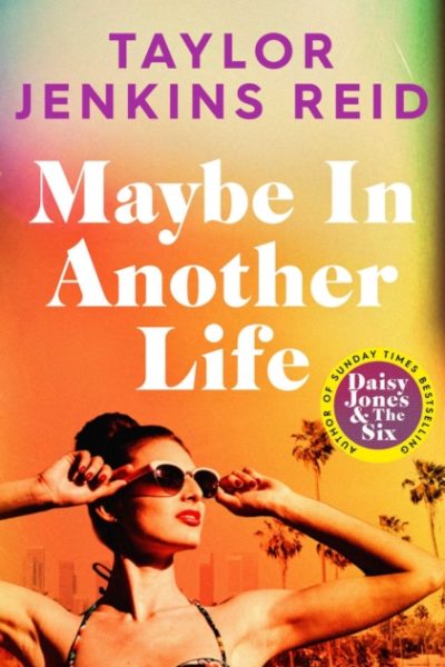 Maybe in Another Life by Reid, Taylor Jenkins