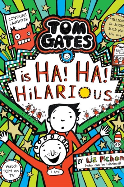 Tom Gates Ha! Ha! Hilarious HB by Pichon, Liz