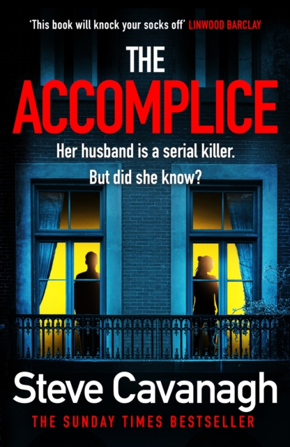 The Accomplice by Cavanagh, Steve