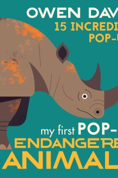 My First Pop-Up Endangered Animals by Davey, Owen