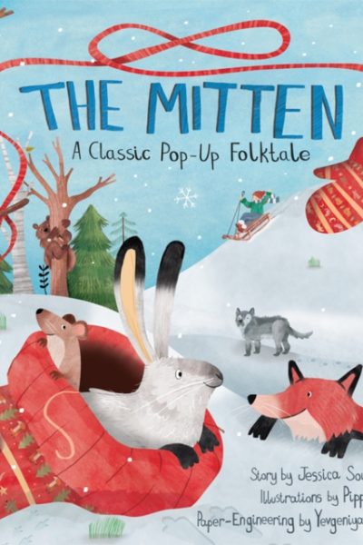 The Mitten : A Classic Pop-Up Folktale by Southwick