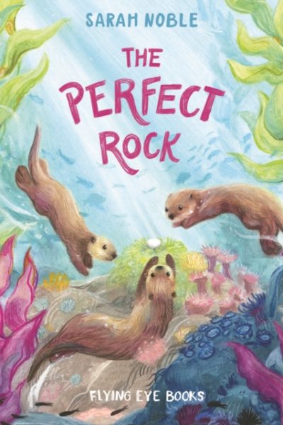 The Perfect Rock by Noble, Sarah